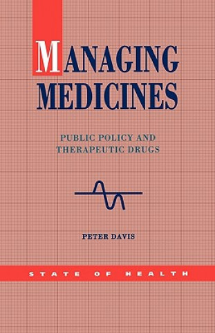 Könyv Managing Medicines Peter Davis