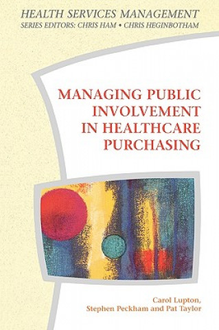 Kniha Managing Public Involvement in Health Care Purchasing Pat Taylor