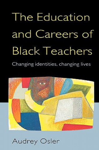 Carte Education and Careers of Black Teachers Audrey Osler