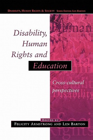 Книга Disability, Human Rights and Education Len Barton