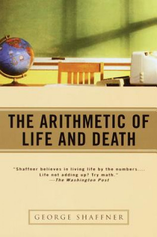 Kniha Arithmetic of Life and Death George Shaffner