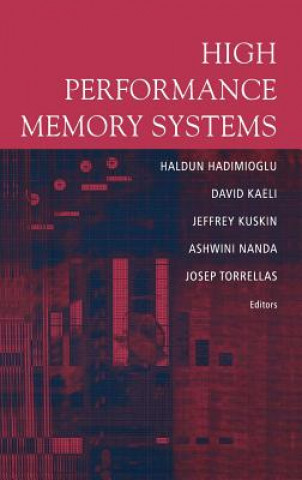 Carte High Performance Memory Systems Haldun Hadimioglu