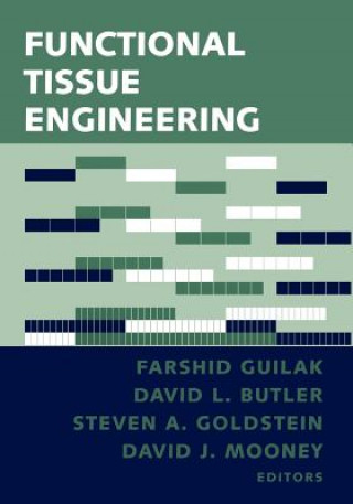 Kniha Functional Tissue Engineering David L. Butler