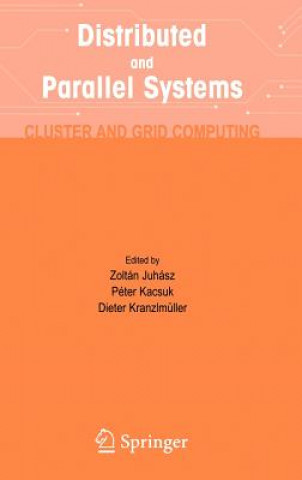 Kniha Distributed and Parallel Systems Zoltan Juhasz