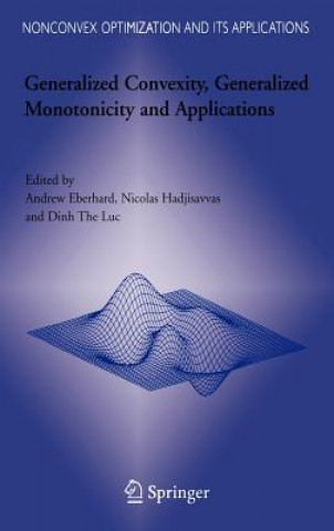 Kniha Generalized Convexity, Generalized Monotonicity and Applications Andrew Eberhard