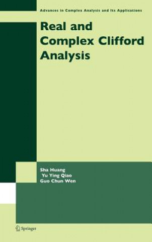 Kniha Real and Complex Clifford Analysis Guo-Chun Wen