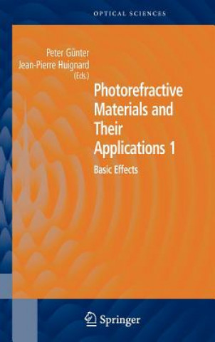 Kniha Photorefractive Materials and Their Applications 1 Peter Gunter