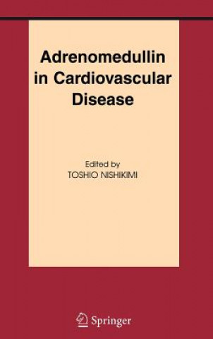 Buch Adrenomedullin in Cardiovascular Disease Toshio Nishikimi