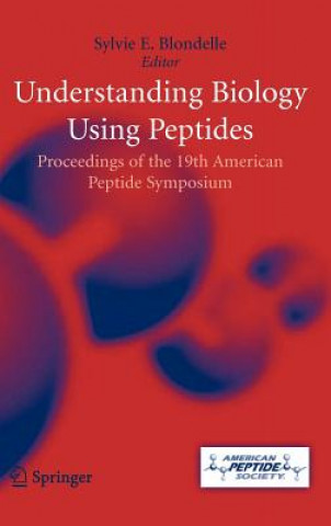 Kniha Understanding Biology Using Peptides Sylvie Blondelle