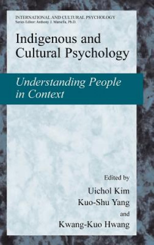 Könyv Indigenous and Cultural Psychology Uichol Kim