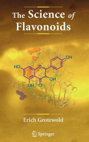 Kniha Science of Flavonoids Erich Grotewold