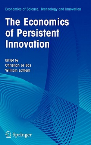 Książka Economics of Persistent Innovation: An Evolutionary View Christian Bas