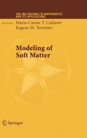 Könyv Modeling of Soft Matter Maria-Carme T. Calderer