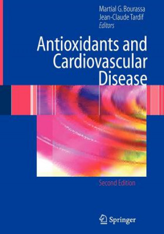 Книга Antioxidants and Cardiovascular Disease Martial G. Bourassa