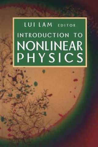 Carte Introduction to Nonlinear Physics Lui Lam