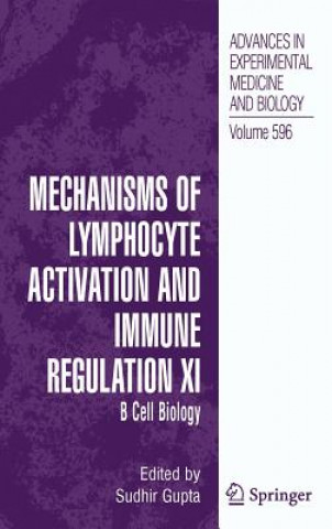 Book Mechanisms of Lymphocyte Activation and Immune Regulation XI Frederick W. Alt