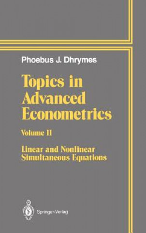 Knjiga Topics In Advanced Econometrics Phoebus J. Dhrymes