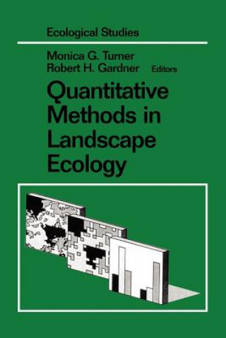 Kniha Quantitative Methods in Landscape Ecology Robert H. Gardner