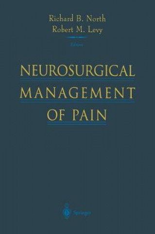 Knjiga Neurosurgical Management of Pain Robert M. Levy