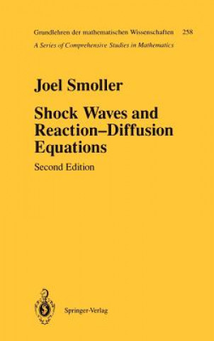 Kniha Shock Waves and Reaction-Diffusion Equations Joel Smoller