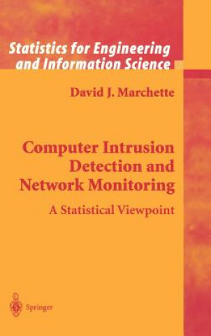 Könyv Computer Intrusion Detection and Network Monitoring David J. Marchette