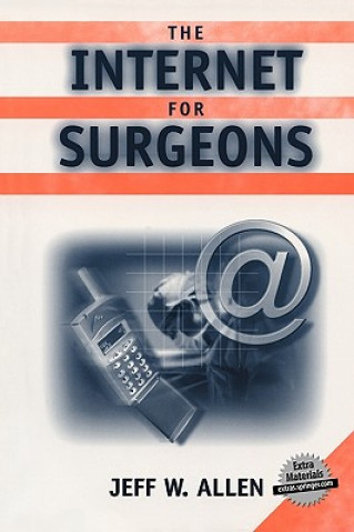 Könyv Internet for Surgeons J. Allen