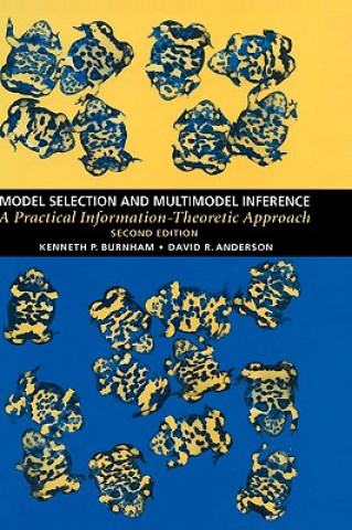 Book Model Selection and Multimodel Inference David R. Anderson
