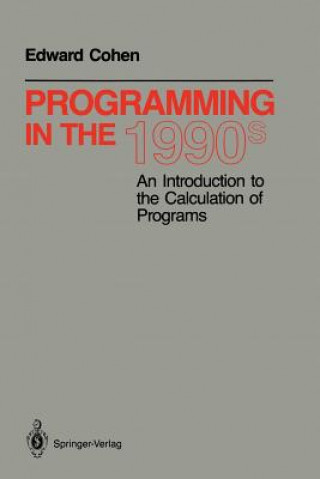 Książka Programming in the 1990s Edward Cohen