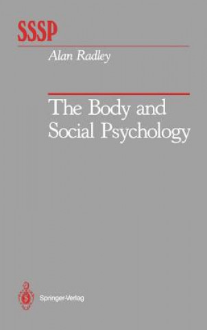 Kniha Body and Social Psychology Alan Radley