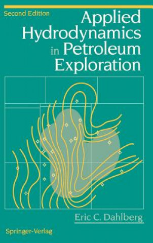 Knjiga Applied Hydrodynamics in Petroleum Exploration Eric C. Dahlberg