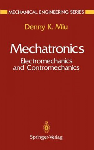 Könyv Mechatronics Denny K. Miu