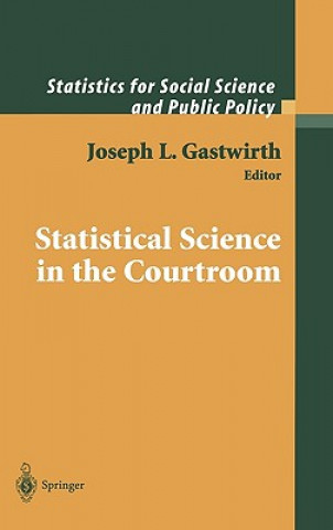 Könyv Statistical Science in the Courtroom 