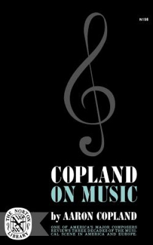 Knjiga Copland on Music Aaron Copland