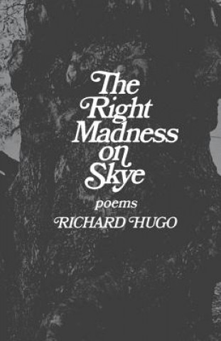 Книга Right Madness on Skye Hugo