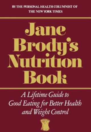 Книга Jane Brody's Nutrition Book Linda K. Kerber