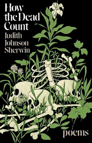 Książka How the Dead Count Judith Johnson Sherwin