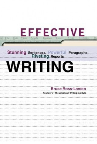 Kniha Effective Writing Bruce Ross-Larson