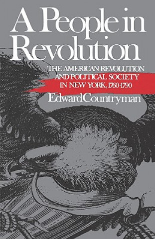 Kniha People in Revolution Edward Countryman