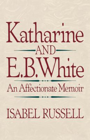 Carte Katharine and E.B. White I Russell