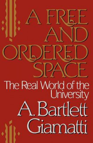 Carte Free and Ordered Space A.Bartlett Giamatti