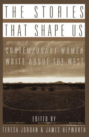 Knjiga Stories That Shape Us T. Jordan