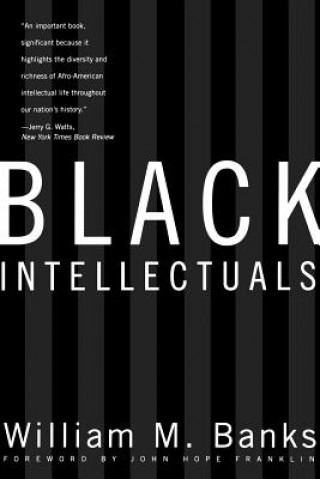 Könyv Black Intellectuals William M. Banks