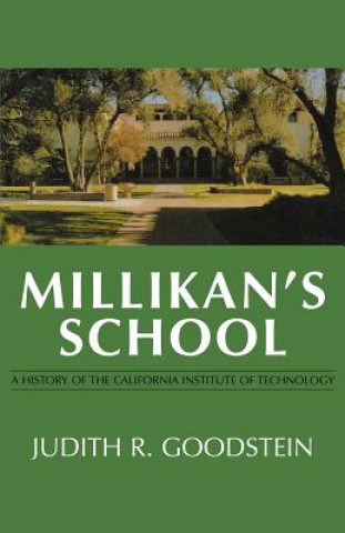 Könyv Millikan's School Judith R. Goodstein