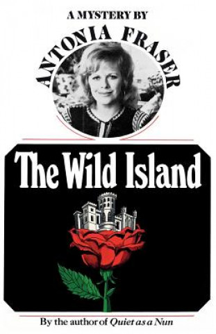 Könyv Wild Island Antonia Fraser