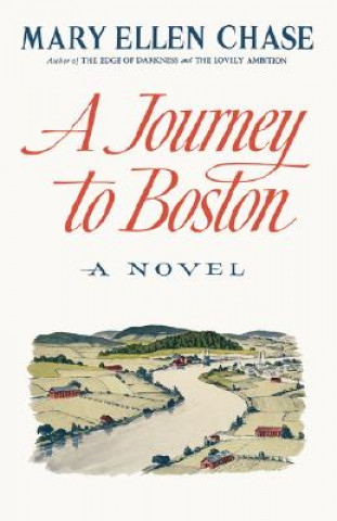 Книга Journey to Boston Mary Ellen Chase