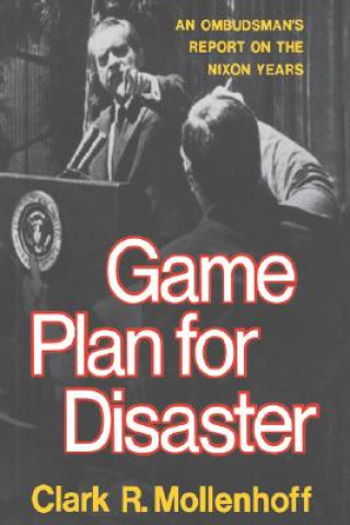 Kniha Game Plan for Disaster Clark R. Mollenhoff