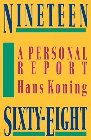 Kniha Nineteen Sixty-Eight Hans Koning