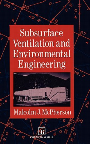 Carte Subsurface Ventilation and Environmental Engineering M. J. McPherson