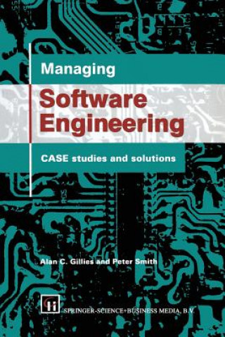 Carte Managing Software Engineering Peter Smith Alan C. Gillies