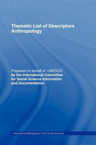 Kniha Thematic List of Descriptors - Anthropology International Committee for Social Science Information and Documentation